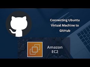 Connecting Ubuntu Virtual Machine to GitHub