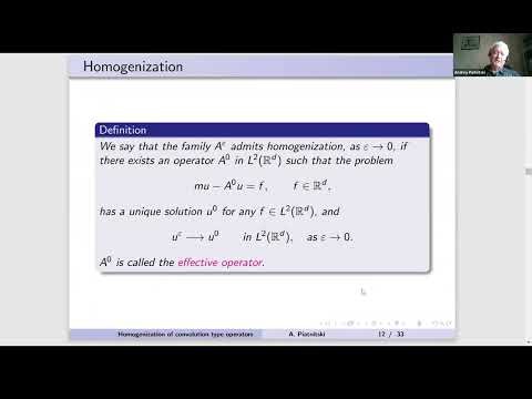 FD2W02 | Prof. Andrey Piatnitski | Homogenization of convolution type non-local operators
