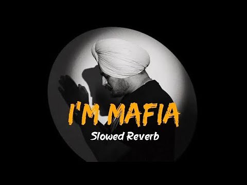 I'm Mafia - Sidhu Moose Wala | Not A Gangster I'm Mafia | Slowed Reverb | Music Vibes