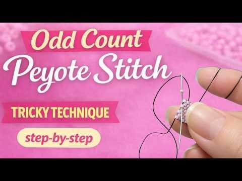 Odd Count Peyote Stitch – The Tricky Step Explained | Step-by-Step Beading Tutorial