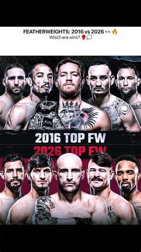 2016 vs 2026: Which UFC Featherweight Era is BETTER? 🤯🔥