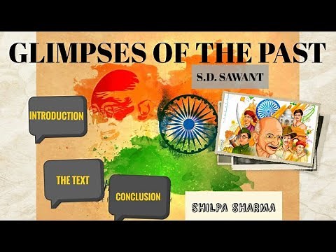 Class 8- Glimpses of the Past| Explanation | Summary | In depth Analysis