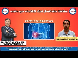 Hepatic Calcification treated by Dr. Arpit Chopra Jain