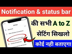 Notification & status bar की सभी A to Z सेटिंग सिखलो कोई नही बताएगा ! Phone All Notification Setting