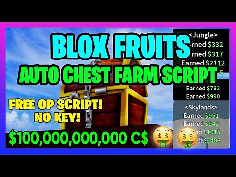 [New] Blox Fruit Auto Chest Farm Script! | Keyless | PASTEBIN! | FASTEST!