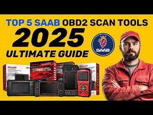 The TOP 5 - Best SAAB OBD2 Scan Tools - The 2025 Ultimate Guide (Approved Diagnostic Tools)