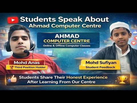 Students Honest Review | Ahmad Computer Centre | Student Feedback