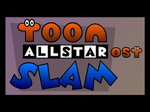 Toon All Star Slam OST - Clocking In