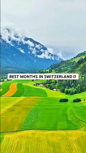 Switzerland Travel Hacks | Best Months To Visit