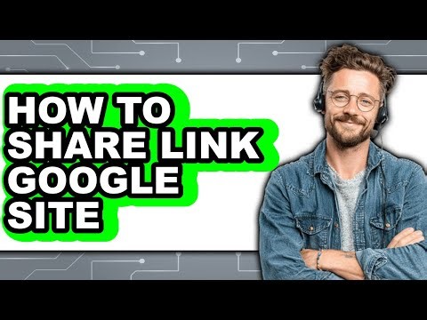 How to Share Link Google Site - Full Guide