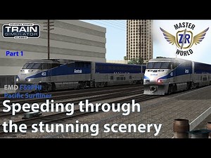 Riding the Surf, Part 1 | Pacific Surfliner | EMD F59PHI | Train Simulator Classic 2024
