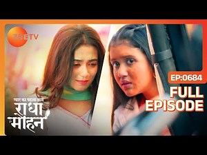 Gungun Radha से मिलती है - Pyar Ka Pehla Naam: Radha Mohan - Full Ep 684 - Zee Tv - 28 March 2024