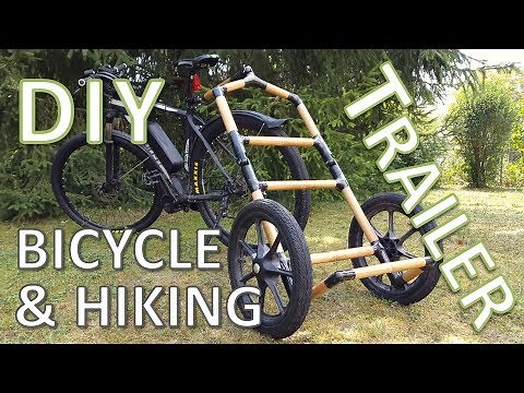 How to Build a Bicycle & Hiking Trailer with Bamboo