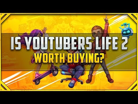 Is YouTubers Life 2 Worth Buying [YouTubers Life 2 review]