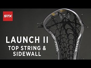STX Launch II Pocket Stringing Tutorial - Top String & Sidewall
