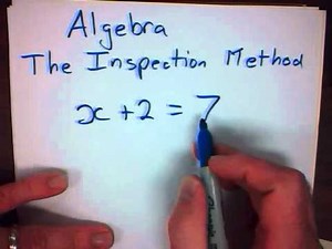 Mr. v teaching math - Algebra Lesson 4 The Inspection Method