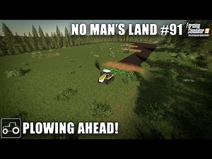 Creating & Sowing Two New Fields - No Man's Land #91 Farming Simulator 19 Timelapse