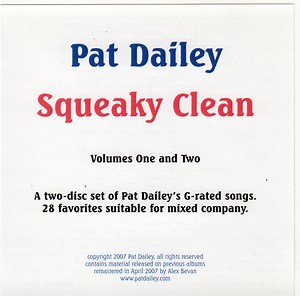 Pat Dailey - Squeaky Clean, Volumes One And Two