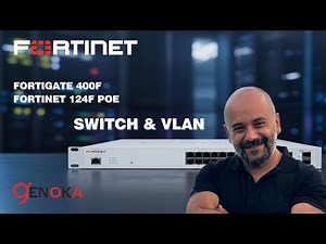 FortiGate Firewall & FortiSwitch 124F VLAN Configuration | Step-by-Step Setup & Best Practice