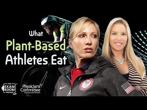 Plant-Based Diet for Athletes: Eat to Optimize Performance | Exam Room LIVE Q&A