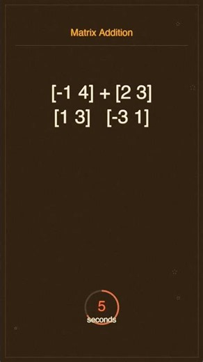 Stop scrolling. Solve this Matrix Addition now 🛑