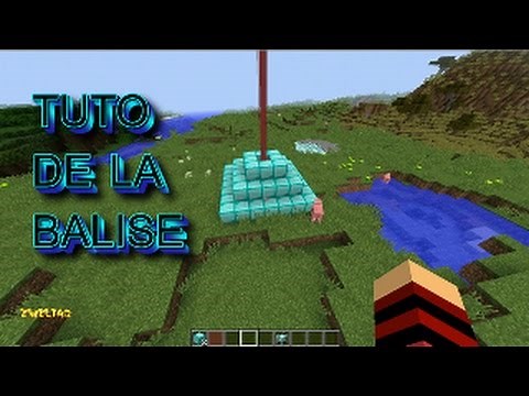 Minecraft tuto: comment faire une balise