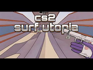 CS2 SURF UTOPIA GUIDE!