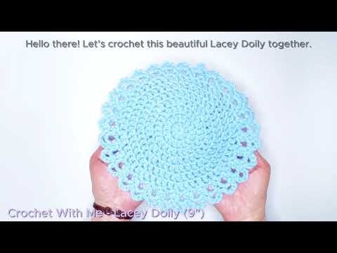 Crochet With Me - Lacey Doily (9")