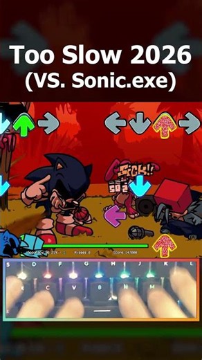 too slow 2026 - Vs Sonic.EXE #fnf #fnfmod #fyp #sonicexe #sonic