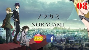 Noragami Capítulo 8 Temporada 1 En Español | Anime Un Mundo Paralelo | Anime Un Mundo Paralelo