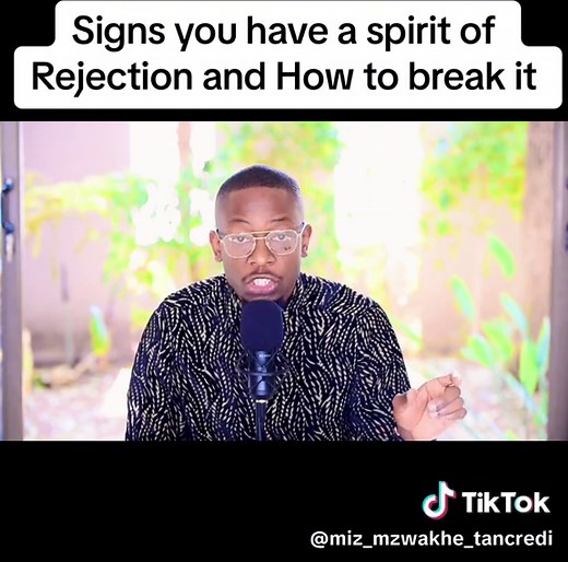 How to break the spirit of Rejection #spiritofrejection #mizmzwakhetancredi