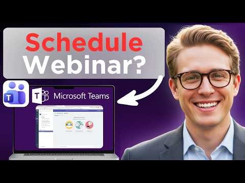 How to Schedule a Webinar on Microsoft Teams (Updated 2026)