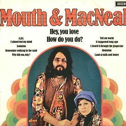 Mouth & MacNeal - Mouth & MacNeal