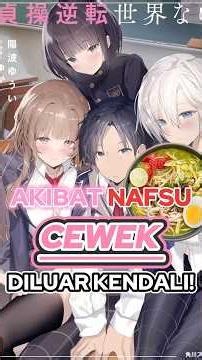 AKIBAT NAFSU CEWEK TERLALU LIAR !! #anime #mangamsi #animeshorts #manga #onepiece