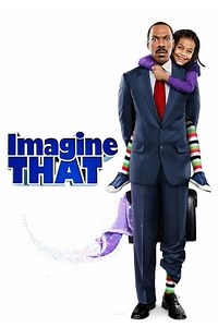 Watch And Download Movie Video Imagine That For Free!