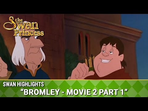 Bromley Moments - Movie 2 Part 1 | Swan Highlights | The Swan Princess