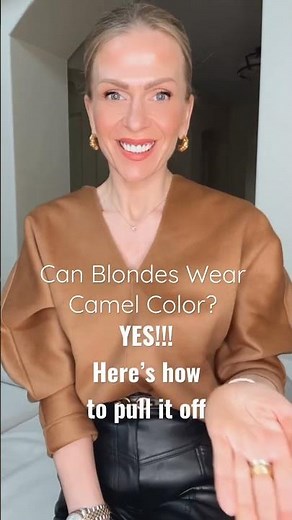 How to wear a camel color if you are blonde? Follow these 3 rules to pull it off.