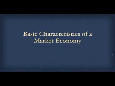 Basic Characteristics of a Market Economy