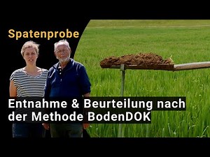 The spade sample - collection and assessment according to the BodenDOK method
