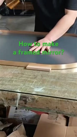 How to make a framed mirror ?#factorydirect #sourcefactory #mirror #professionalskills