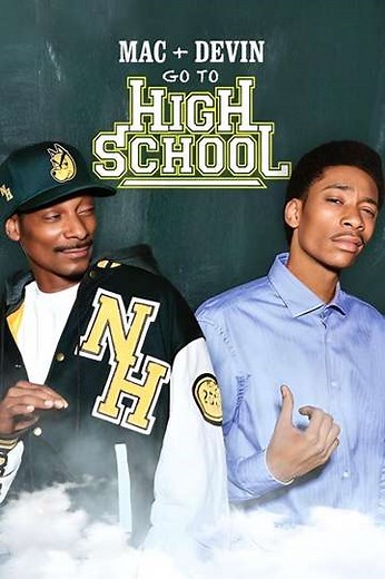 Mac & Devin Go to High School (2012) - Movie