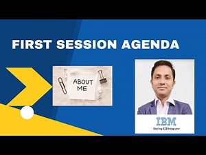 About Myself | First Session Agenda | B2B Sterling Integrator | EDI | Beginners | Introduce Yourself
