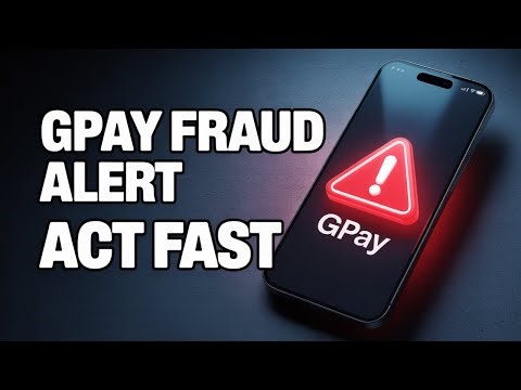 Google Pay fraud? Here's what you need to do immediately