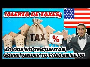 Cuánto dinero tengo que pagar al IRS cuando vendo mi casa y cómo puedo evitar pagar TAXES legalmente
