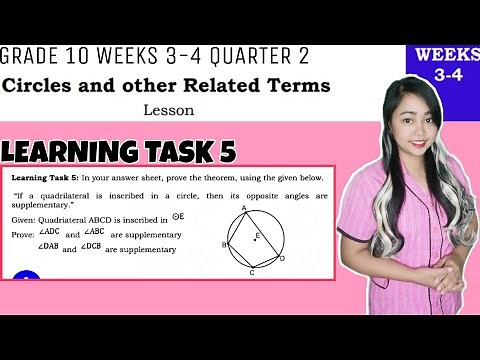 G10- If a quadrilateral is inscribed in a circle, then its opposite angles are supplementary LT 5