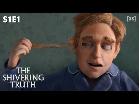 The Shivering Truth S1E1 | The Nurple Rainbow | adult swim
