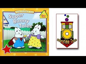 Super Bunny Tales - Max & Ruby | Kids Books