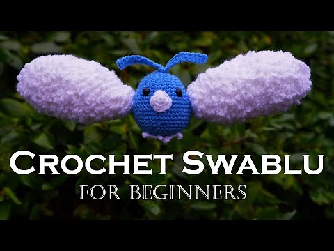 DIY Crochet Pokemon - How to Crochet a Swablu (Step by step Tutorial for Beginners)