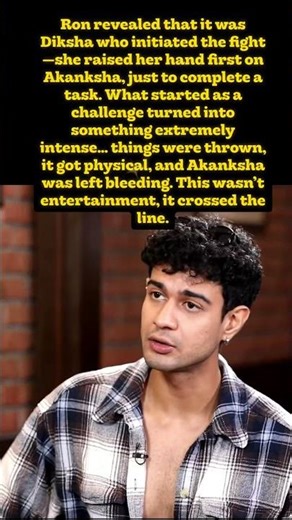 ron confirms that diksha initiated the fight #akanksha #mtvsplitsvillax6 #viralvideo #realityshow