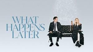 What Happens Later (2023)